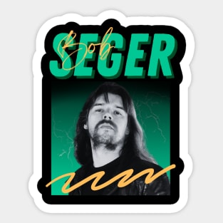 Bob seger***original retro Sticker